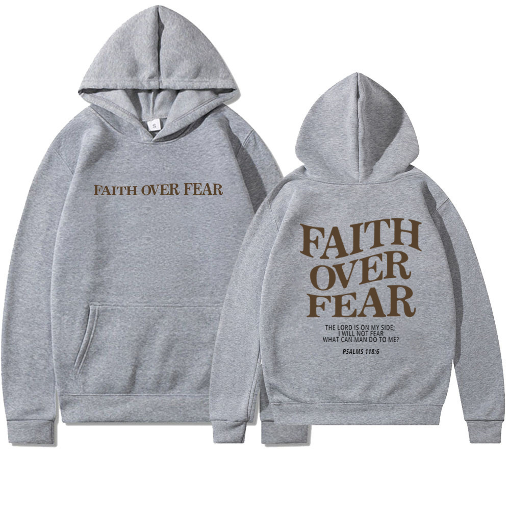 Sweat à capuche « La foi plutôt que la peur »